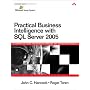 Practical Business Intelligence with SQL Server 2005 (Microsoft Windows Server System Series)