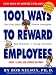 1001 Ways to Reward Employees
