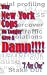 Book Why New York Cops No Longer Give A Damn!!!!