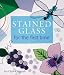 Stained Glass for the first time (For the First Time)