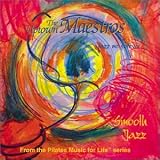 Pilates Music For Life Series - Jazz Me Forever / Smooth Jazz