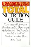 Jean Carper`s Total Nutrition Guide