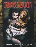 Crimson Embrace 5 - A Gallery Girls Book (Gallery Girls Collection)