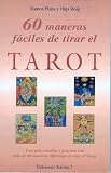 60 maneras faciles para tirar el tarot