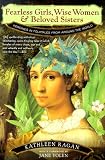 cover of Fearless Girls, Wise Women, and Beloved Sisters: Heroines in Folktales from Around the World