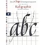 Das 7-Tage-Einsteigerprogramm: Kalligraphie: Mit Skizzen f�r alle Motive