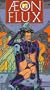 Aeon Flux [VHS]
