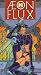 Search : Aeon Flux