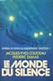 Journal de voyage du commandant Cousteau. 1, Le monde du silence