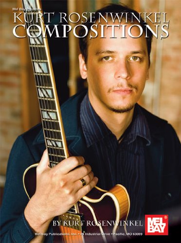 Mel Bay Kurt Rosenwinkel Compositions