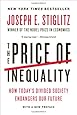The Price of Inequality: How Today's Divided Society Endangers Our Future