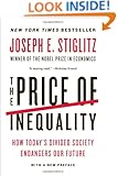 The Price of Inequality: How Today's Divided Society Endangers Our Future