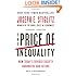The Price of Inequality: How Today's Divided Society Endangers Our Future