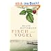Fischvogel: Roman