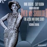 Over My Shoulder - the Jessie Matthews Story