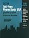 Toll-Free Phone Book USA 2009: A Directory of Toll-free Numbers for Businesses and Organizations Nationwide (Toll Free Phone Book USA)