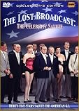 The Lost Broadcast: The Celebrity Salute