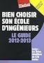Bien choisir son �cole d'ing�nieurs