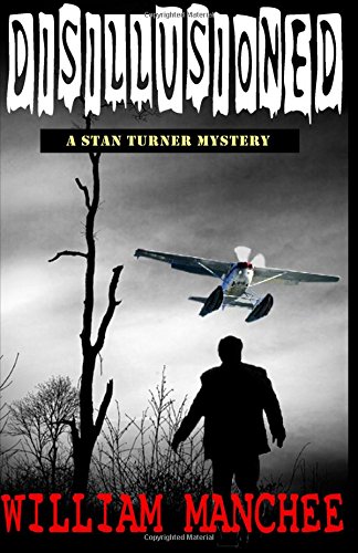 disillusioned a stan turner mystery stan turner mysteries