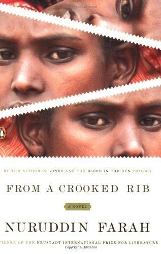 From a Crooked Rib by Farah, Nuruddin (2006) Paperback