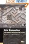 Grid Computing: The Savvy Manager's Guide (The Savvy Manager's Guides)