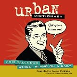Urban Dictionary: Street Slang Day-to-Day Calendar