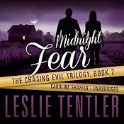 Midnight Fear: Chasing Evil, Book 2 | [Leslie Tentler]