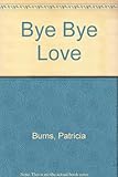 Bye bye love