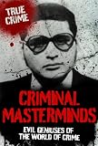 CRIMINAL MASTERMINDS (True Crime)