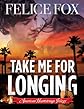 Take Me for Longing (American Heartstrings Trilogy)