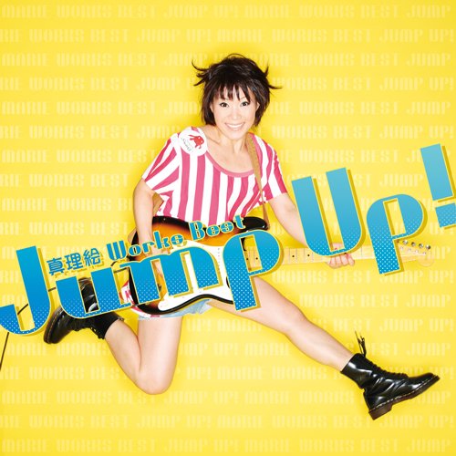真理絵 Works Best「Jump Up!」