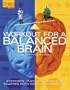 Workout For A Balanced Brain