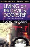 Living on the Devil's Doorstep: From Kabul to Amsterdam (International Adventures) (International Adventure Series)