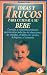 Book Ideas y Trucos para Cuidar su Bebé (Ideas y Trucos)