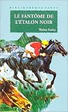 Le fant�me de l'�talon noir