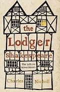 The Lodger Shakespeare: His Life on Silver Street