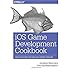 iOS Game Development Cookbook