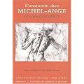 L'Anatomie chez Michel-Ange de la r�alit� � l'id�alit�