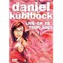 Daniel K�blb�ck - Live on PE Tour 2003 <b>DVD</b> ~ Daniel K�blb�ck