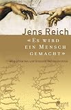 Produkt-Bild: Es wird ein Mensch gemacht. M&ouml;glichkeiten und Grenzen der Gentechnik