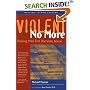 Violent No More: Helping Men End Domestic Abuse