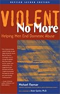 Violent No More: Helping Men End Domestic Abuse