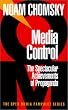 Media Control: The Spectacular Achievements of Propaganda