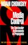 Media Control: The Spectacular Achievements of Propaganda (Open Media Pamphlet)
