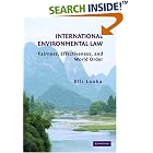 Click here to buy International Environmental Law: Fairness, Effectiveness, and World Order by  Elli Louka.