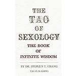 The Tao of Sexology: The Book of Infinite Wisdom book cover