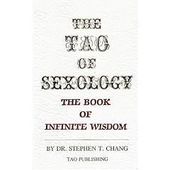 The Tao of Sexology: The Book of Infinite Wisdom