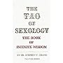 The Tao of Sexology: The Book of Infinite Wisdom