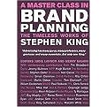 A Master Class in Brand Planning (The Timeless Works of Stephen King) (Hardcover)