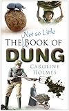 The Not So Little Book of Dung